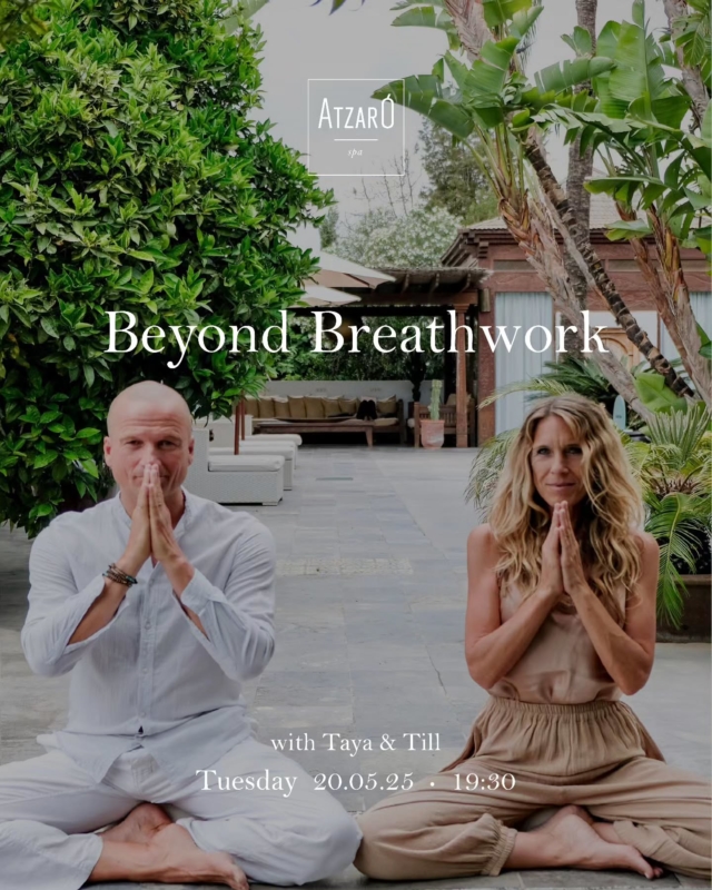 Beyond Breathwork masterclass

Tuesday 20.05.25 at 19:30

with Taya & Till

Through guided breathing, a safe, supportive space is created to release stress, connect deeply with the body, and access inner clarity

Whether you're new to breathwork or looking to deepen your practice, this session blends intuition, experience, and presence to help you reconnect with your natural rhythm and vitality

30€ pp

Reserve your place 
• +34 971 33 88 38 
• spa@atzaro.com

#atzarohotel #atzaroibiza #atzaro #atzarogroup

#atzarospa #atzarowellness #naturalluxury #authenticibiza #ibizahotel #ibizaresort #ibizaspa #ibizawellness #wellness #selfcare #wellbeing #spa #yoga #meditation #travel #luxurytravel #ibizatravel #ibiza #ibiza2025