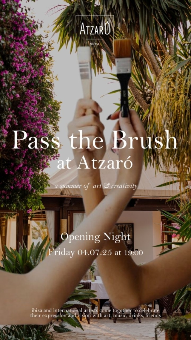 Pass the Brush at Atzaró Agroturismo Hotel

a summer of art & creativity

Opening Night
Tonight, Friday 04.07.25 at 19:00

Ibiza and international artists come together to celebrate their expression and vision with art, music, drinks, friends

This Art Exhibition, curated by Zeta Kearney, is a rotating showcase of different artistic talents and techniques, will be at Atzaró Agroturismo Hotel, for July and August, with a collection of artists showing

Every Friday, at 19:00, the brush will be passed on to the next talent, with a new and unique vernissage to enjoy, with drinks, music, and friends, with artist presentations at 20:30

Come and see Ibiza's creative spirit at the Atzaró Summer Restaurant, the Orange Tree

Reservations
• +34 971 33 88 38
• agroturismo@atzaro.com
• atzaro.com
• explore link in bio

#atzarohotel #atzaroibiza #atzaro #atzarogroup

#ibizaart #naturalluxury #authenticibiza #ibizahotel #ibizaluxuryhotel #ibizaresort #ibizaspa #luxuryhotel #sustainablehotel #wellnesstravel #luxurytravel #ibizabucketlist #ibiza #ibiza2025
